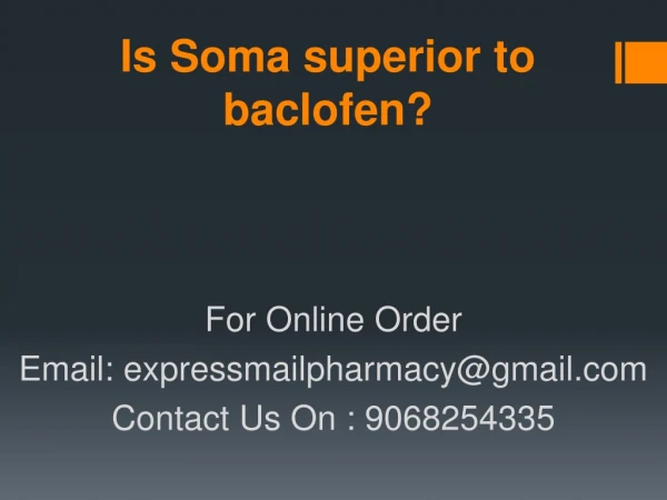 Is Soma superior to baclofen?