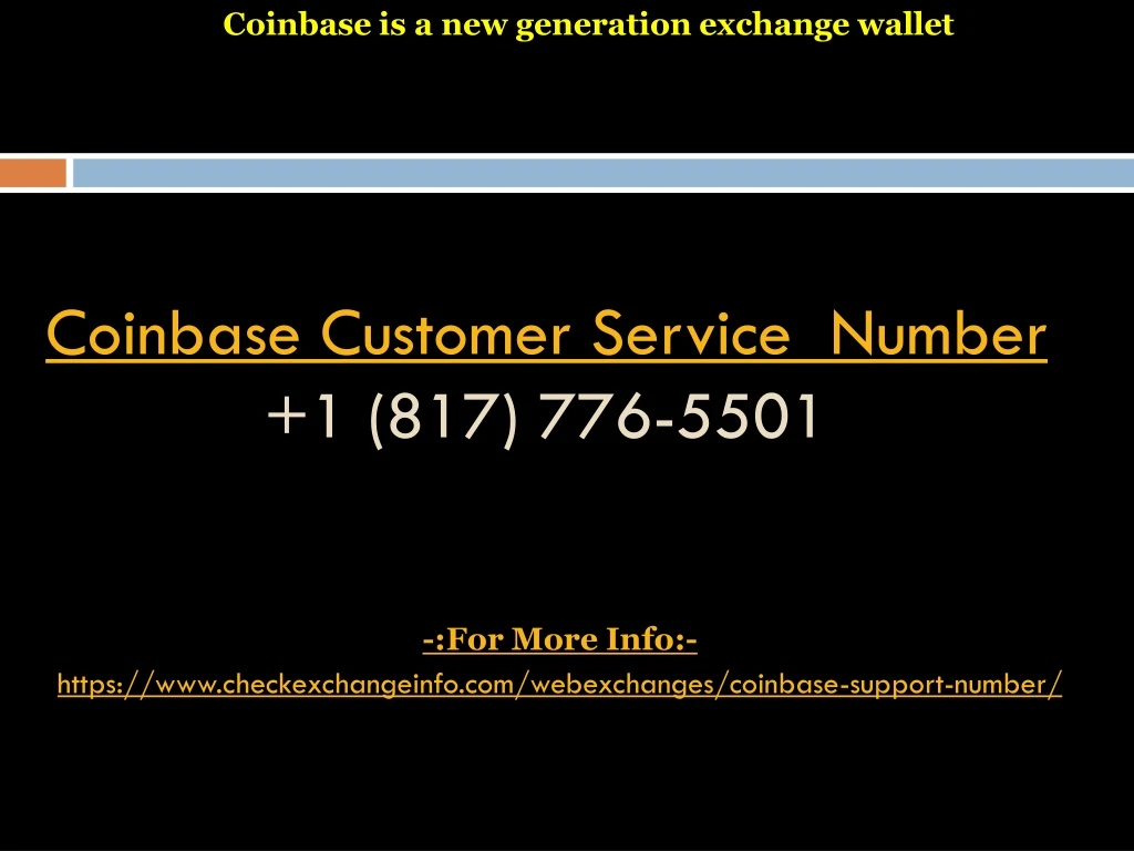 coinbase customer service number 1 817 776 5501