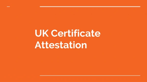 uk certificate attestation