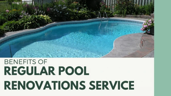 The Complete Pool Renovation and Remodeling Services