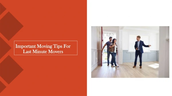 Moving in a Hurry? Tips for a Last Minute Move