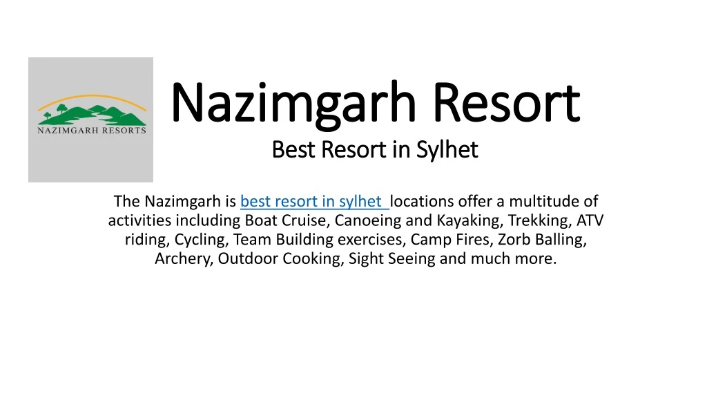 nazimgarh resort best resort in sylhet