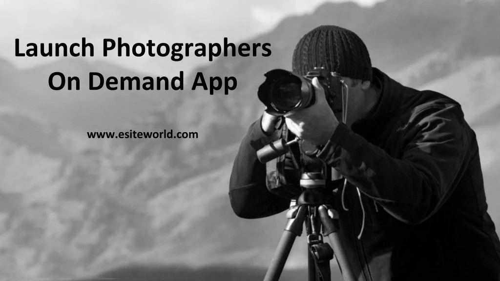 launch photographers on demand app