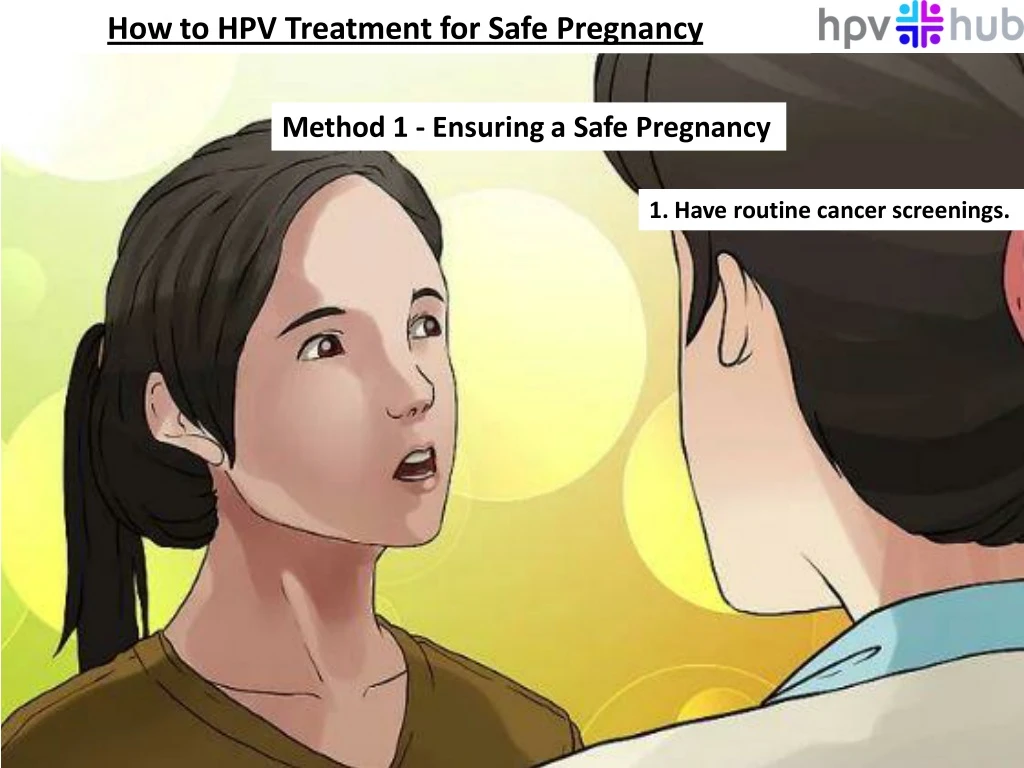 how to hpv treatment for safe pregnancy