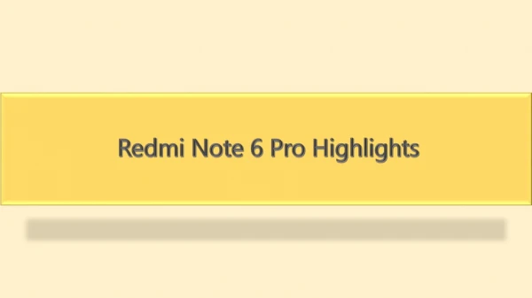 redmi note 6 pro highlights