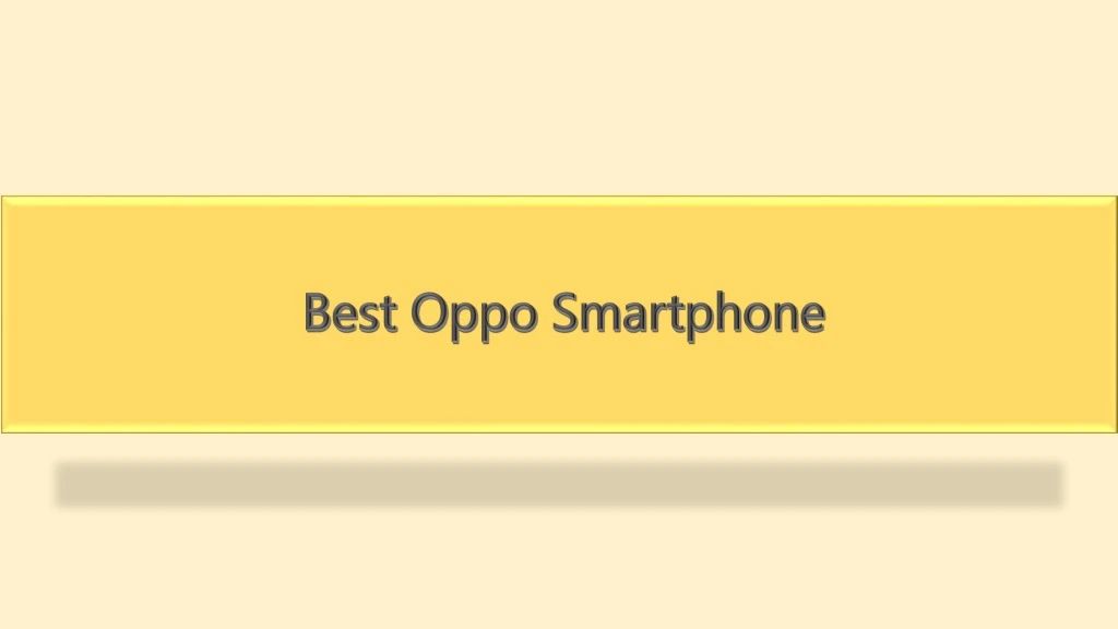 best oppo smartphone