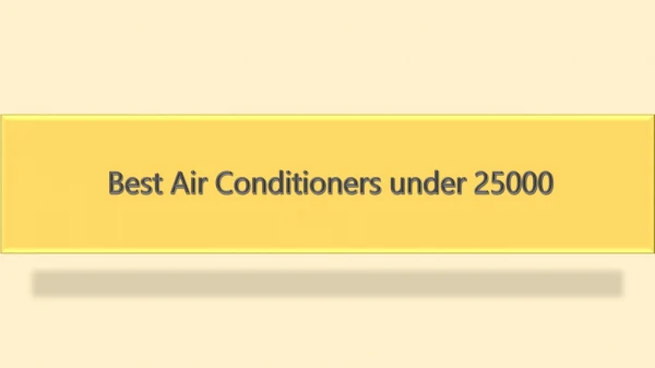 best air conditioners under 25000
