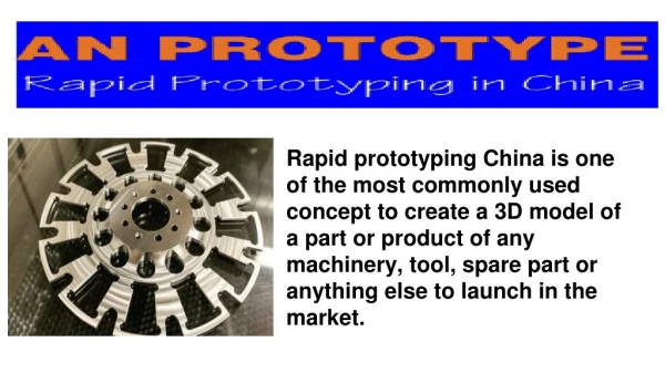 AN-Prototype Offers Rapid Prototyping in China