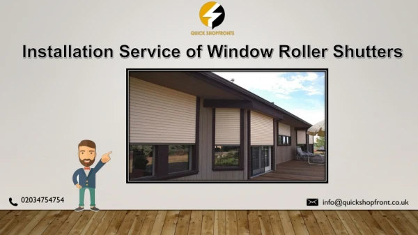 Why should you consider installing window roller shutters?