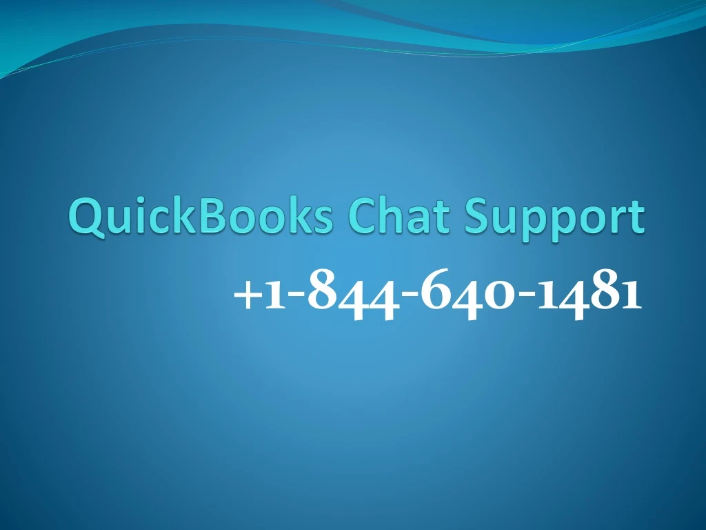 PPT QuickBooks Chat Support PowerPoint Presentation, free download