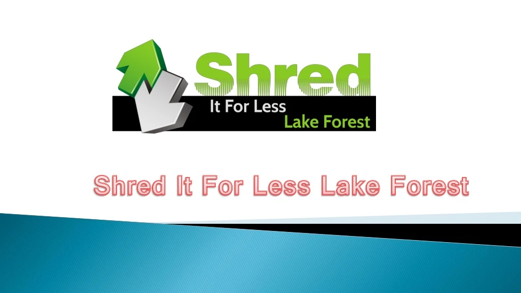 shred it for less lake forest