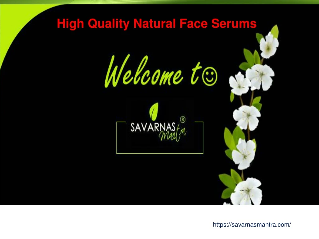 high quality natural face serums