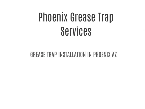Phoenix Grease Trap Services