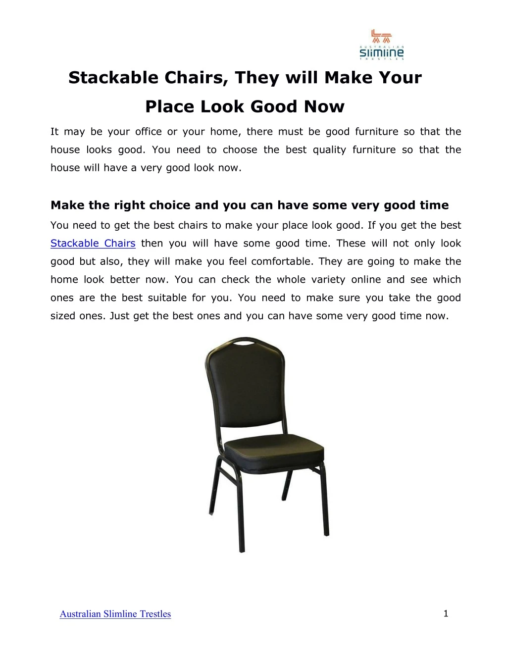 stackable chairs they will make your