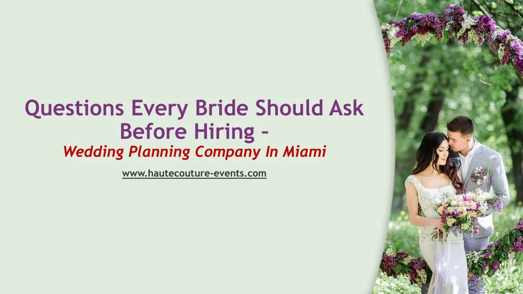 questions every bride should ask before hiring wedding planning company in miami