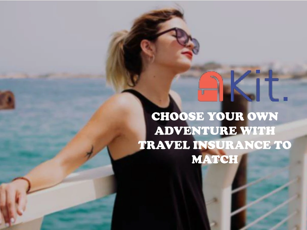 choose your own adventure with travel insurance