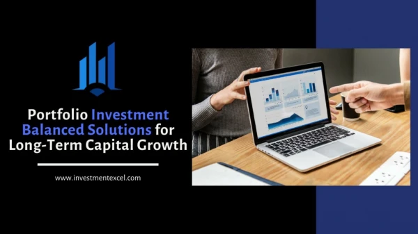 Portfolio Investment Balanced Solutions for Long-Term Capital Growth