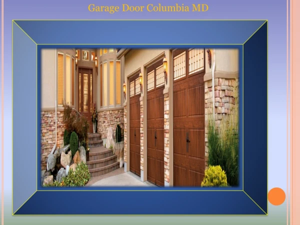 Garage Door Columbia MD