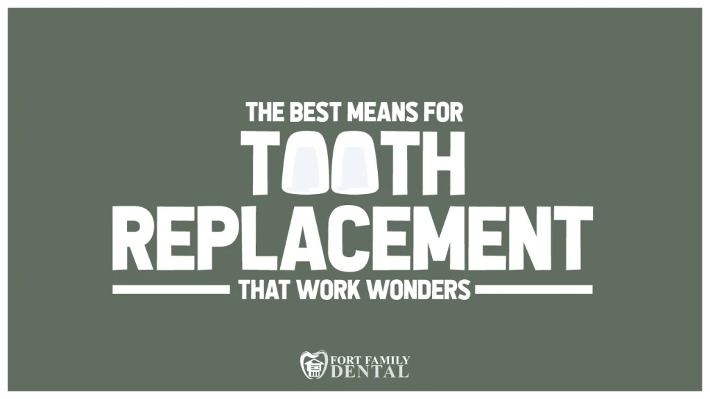 the best means for tooth replacement that work wonders