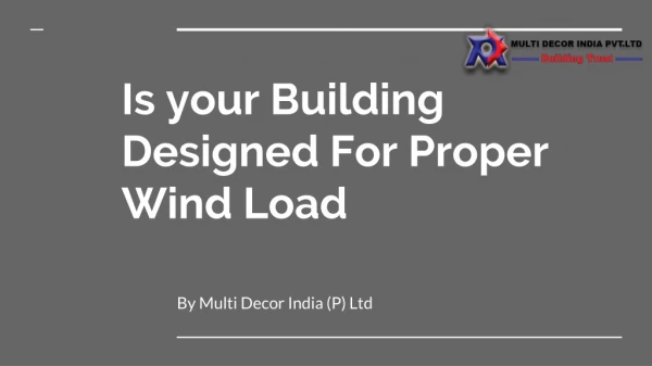 Is your Building Designed For Proper Wind Load