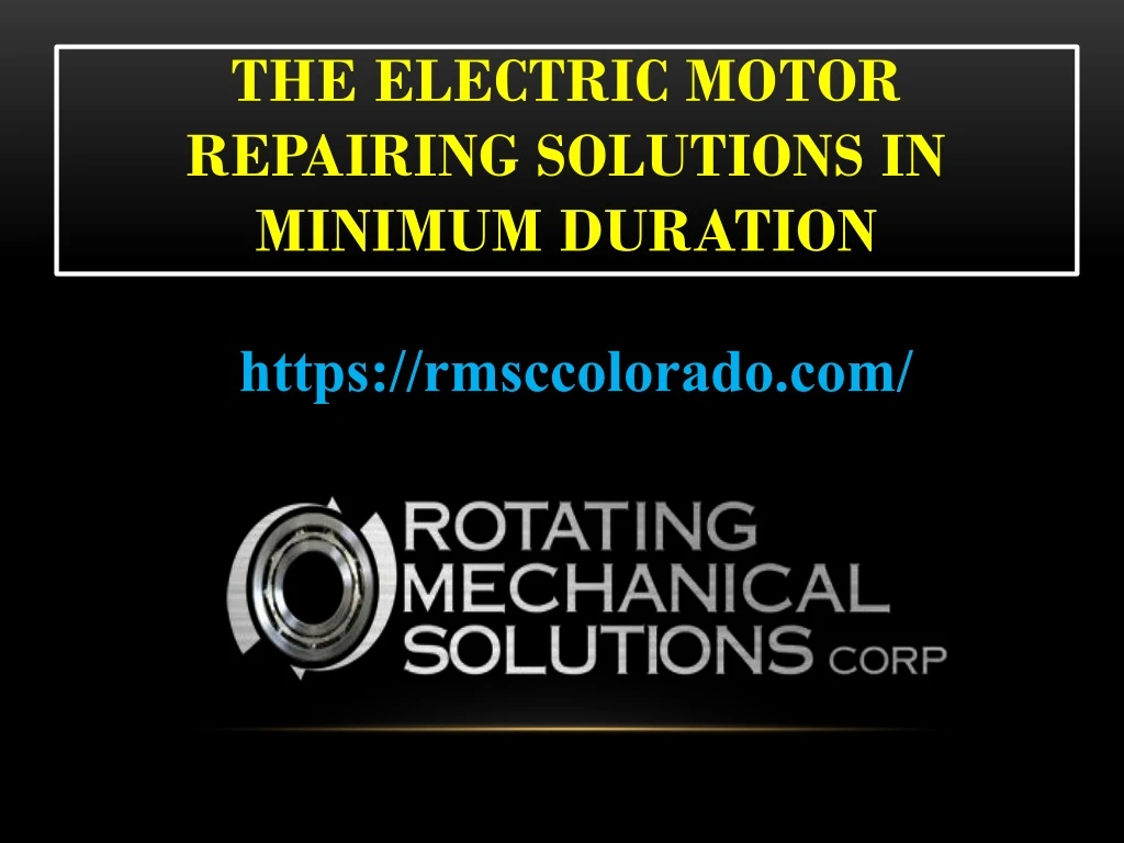 the electric motor repairing solutions in minimum