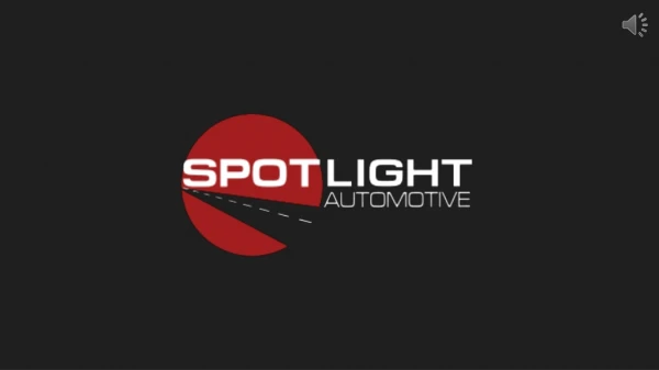 Looking For Premier European Auto Body and Import Repair Shop At Spotlight Automotive