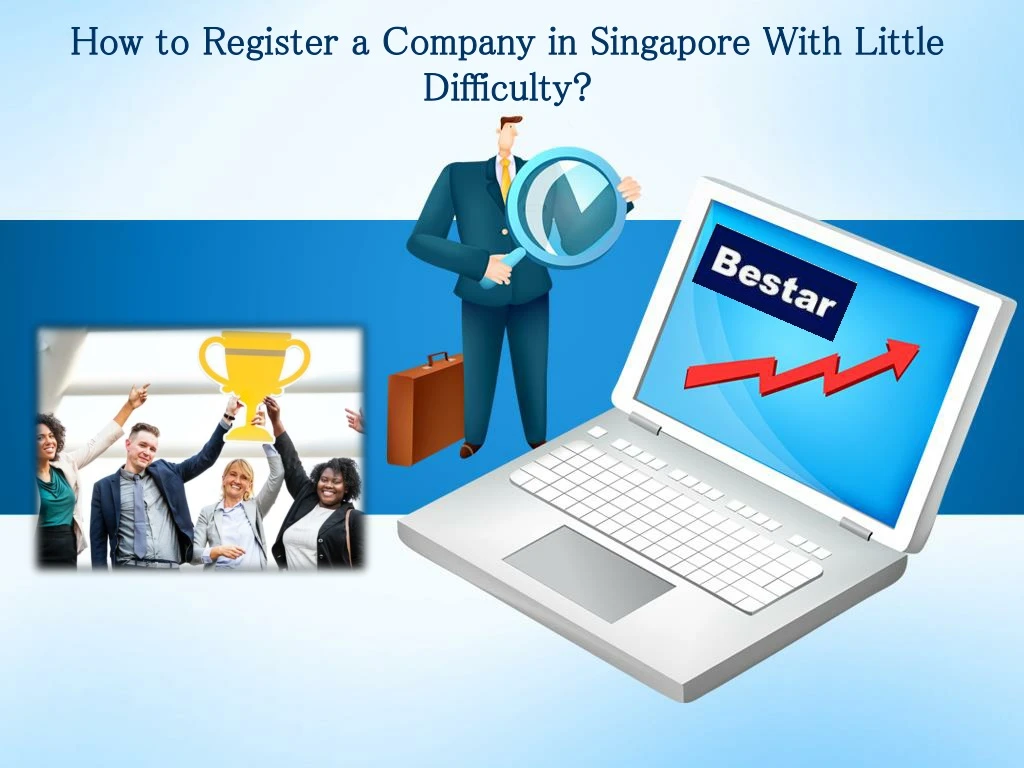 how to register a company in singapore with little difficulty