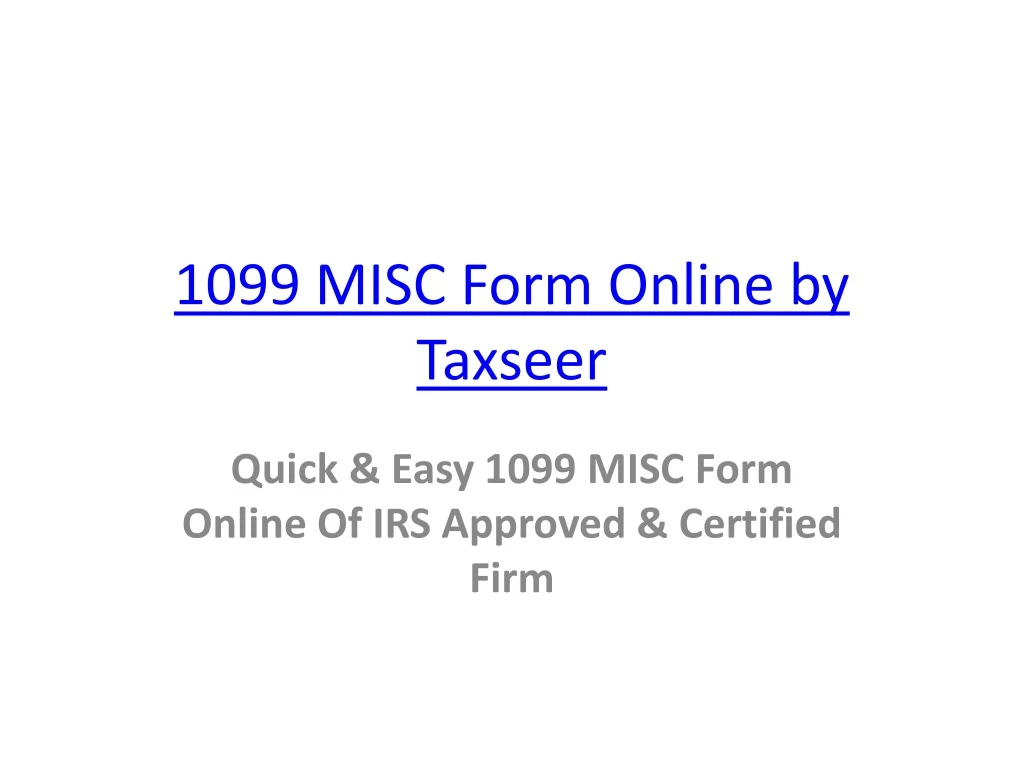 1099 misc form online by taxseer
