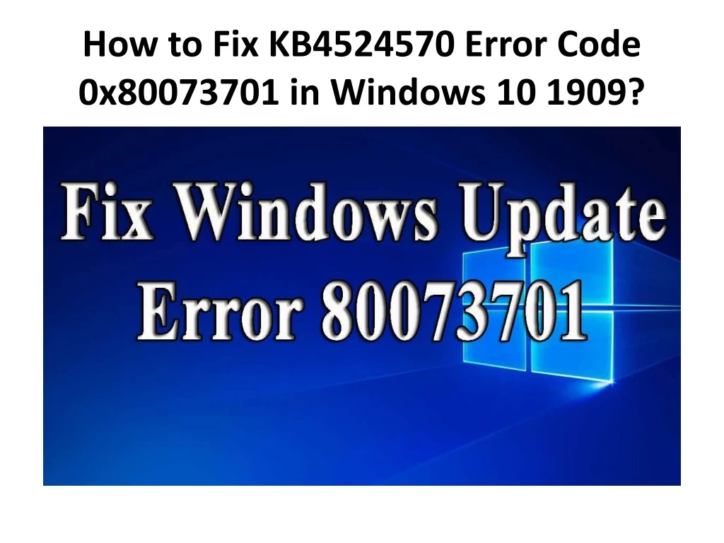 how to fix kb4524570 error code 0x80073701 in windows 10 1909
