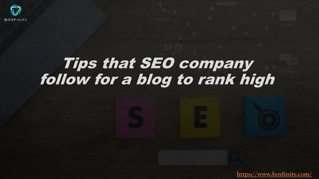 tips that seo company follow for a blog to rank high