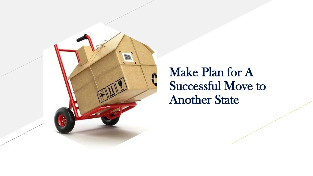 make plan for a successful move to another state