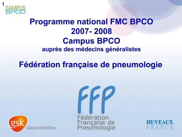 Programme national FMC BPCO 2007- 2008 Campus BPCO aupr s des m decins g n ralistes