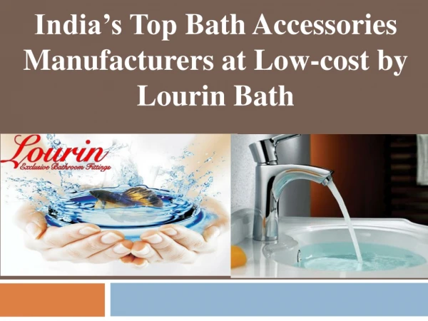 India’s Top Bath Accessories Manufacturers at Low-cost
