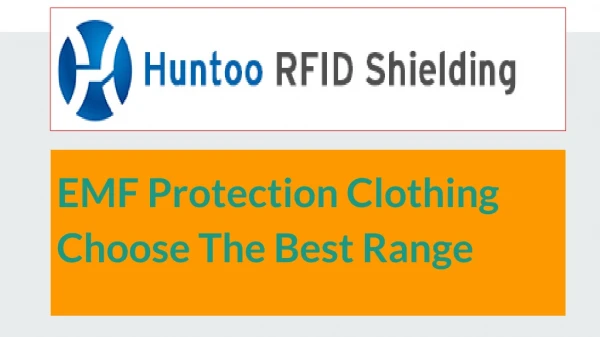 EMF Protection Clothing  Choose The Best Range