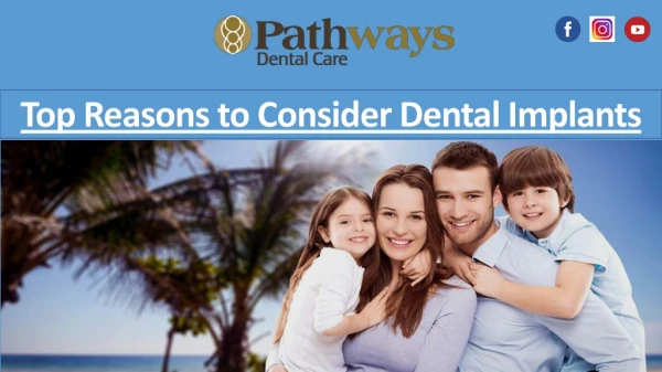 Reasons to Choose Dental Implants