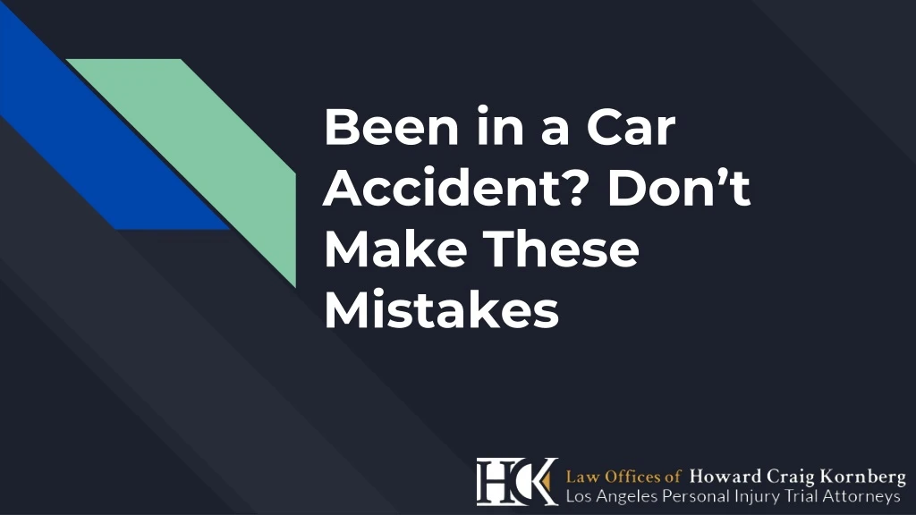 been in a car accident don t make these mistakes