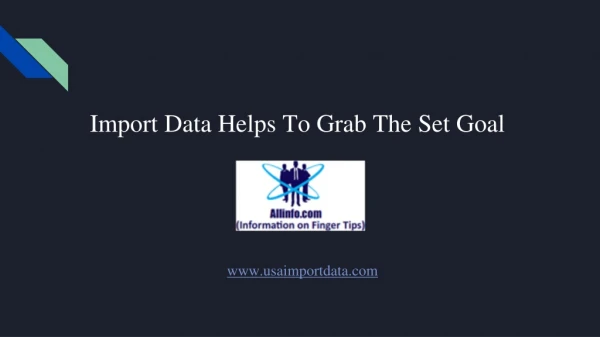 Import data helps to grab the set goal