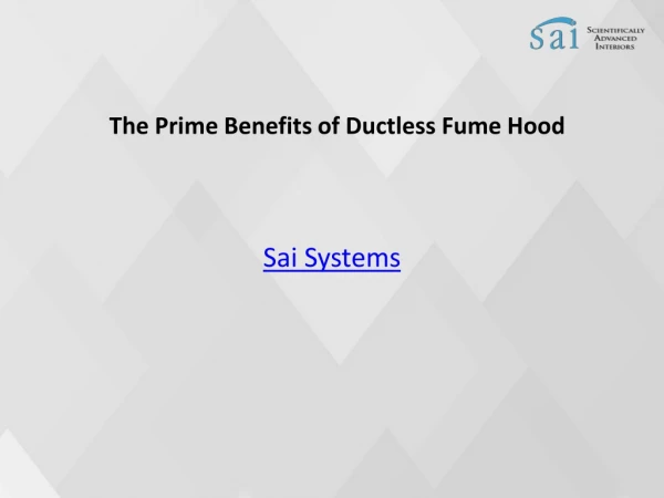 The Prime Benefits of Ductless Fume-Hood