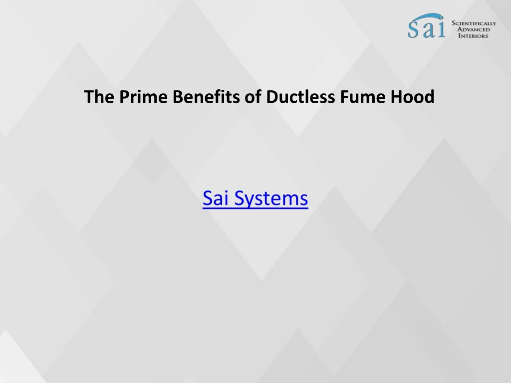 the prime benefits of ductless fume hood