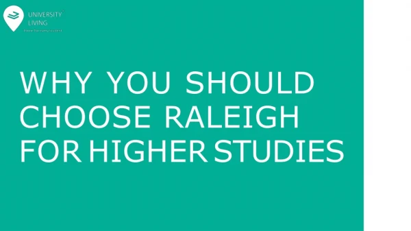 Why Raleigh is an Ideal Study Destination for University Students