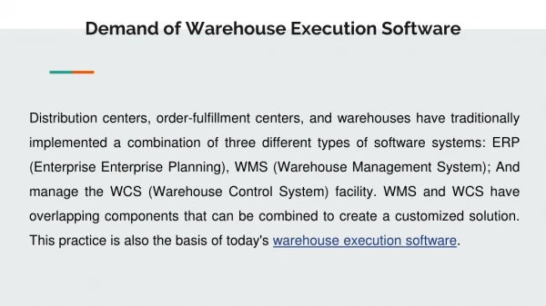 Demand of warehouse execution software and warehouse robots