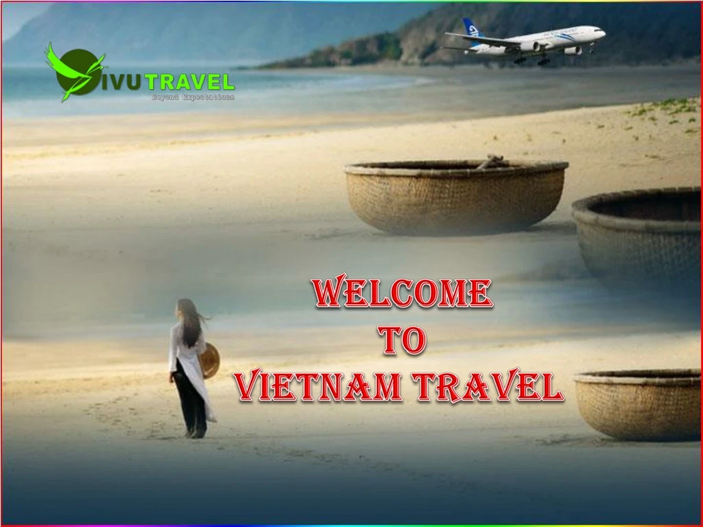 welcome to vietnam travel