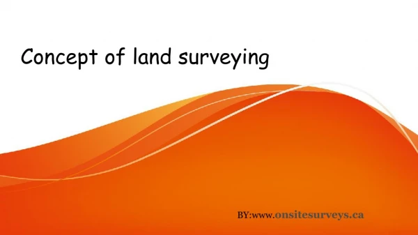 Concept of land surveying