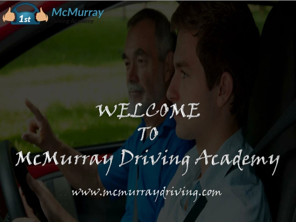 welcome to mcmurray driving academy