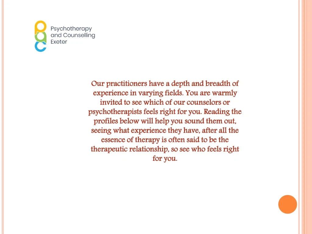our practitioners have a depth and breadth