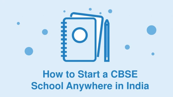 How to Start a CBSE School Anywhere in India
