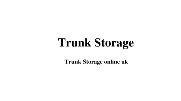 trunk storage