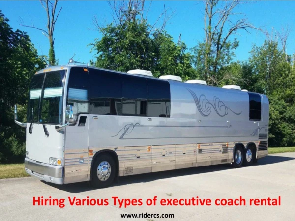 Hiring Various Types of executive coach rental