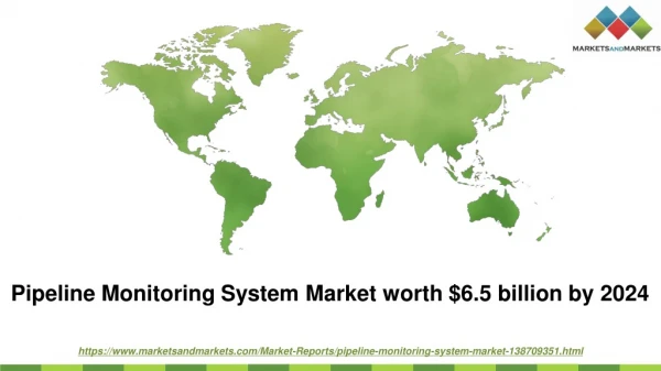 Pipeline Monitoring System Market worth $6.5 billion by 2024