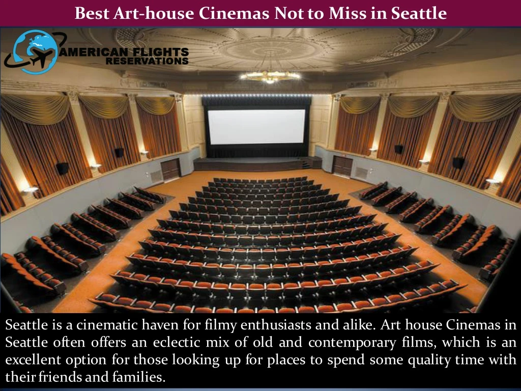 best art house cinemas not to miss in seattle